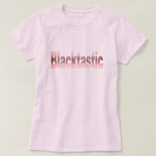 Blacktastischer T - Shirt