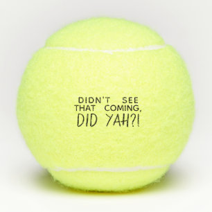 BlackTypografie hat das nicht gesehen, JA! Tennisbälle