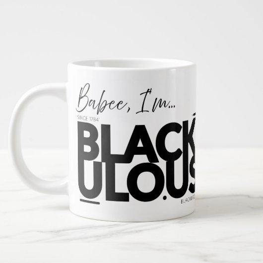 BLACKULO.US™ "Babee I'm.." - Gründer Flex 🔥 Jumbo-Tasse (Links)