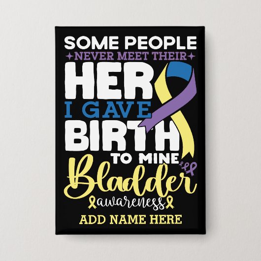 Bladder warrior Some People Never Meet Their Hero Button (Vorderseite)