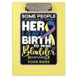 Bladder warrior Some People Never Meet Their Hero Klemmbrett