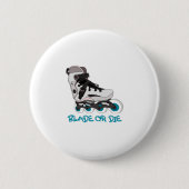 Blade oder Die Button (Vorderseite)