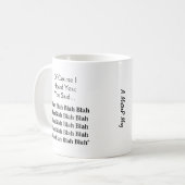 Blah Blah Blah Blah - Eine MisterP-Tasse Kaffeetasse (Vorderseite Links)