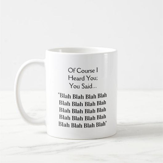 Blah Blah Blah Blah - Eine MisterP-Tasse Kaffeetasse (Links)