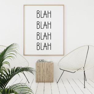 Blah Blah Blah Blah Funny Typografy Poster