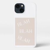 Blah Blah Blah iPhone Case neutrales farbiges Desi Hülle (Rückseite)