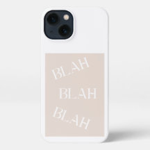Blah Blah Blah iPhone Case neutrales farbiges Desi