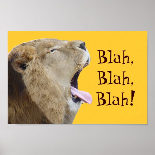 Blah, Blah, Blah! Lion Poster Print (Vorne)