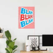 Blah, Blah, Blah, lustiges Poster, typografisches  Poster (Heimbüro)