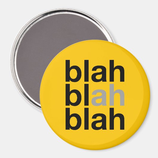 Blah Blah Blah - Minimalistischer Magnet (Vorderseite/Rückseite)