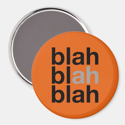 Blah Blah Blah - Minimalistischer Magnet (Vorderseite/Rückseite)