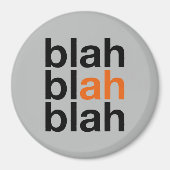 Blah Blah Blah - Minimalistischer Magnet (Vorne)