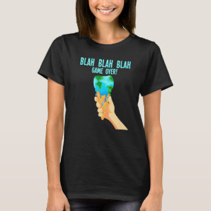 Blah Blah Game über die globale Schmelze von Eis T-Shirt