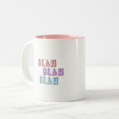 Blah Blah Kaffee-Tasse Zweifarbige Tasse (Vorderseite Links)