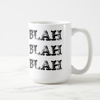 Blah - blah Tasse