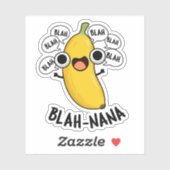 Blah-nana Funny Banana Pun Aufkleber (Blatt)