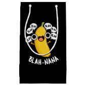 Blah-nana Funny Banana Pun Dark BG Kleine Geschenktüte (Vorderseite)