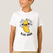 Blah-nana Funny Banana Pun T-Shirt (Vorderseite)