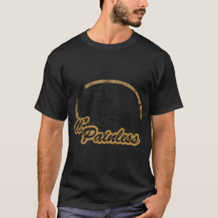Blaines Old Painless T-Shirt