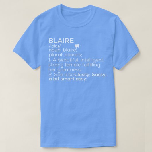 Blaire Name Blaire Definition Blaire Name B T-Shirt (Design vorne)