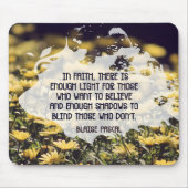 Blaise Pascal inspirierendes Zitat "Im Glauben" Mousepad (Vorne)