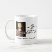 Blaise Pascal Not Gewisse Everything Is Ungewisshe Kaffeetasse (Links)
