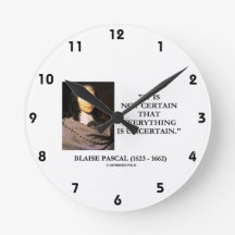 Blaise Pascal Not Gewisse Everything Is Ungewisshe