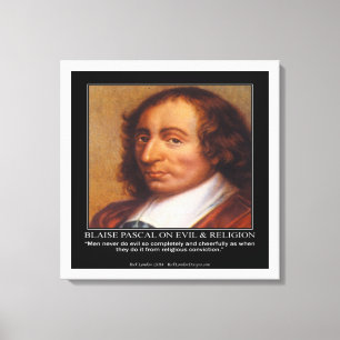 Blaise Pascal & religiöses Übel Zitat Leinwanddruc Leinwanddruck