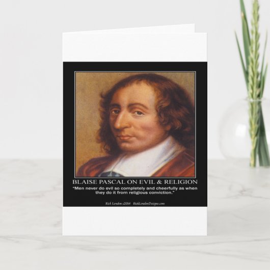 Blaise Pascal Religious Evil Quote Karte (Vorderseite)