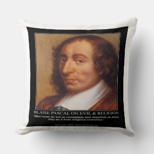 Blaise Pascal & Religious Evil Quote Kissen