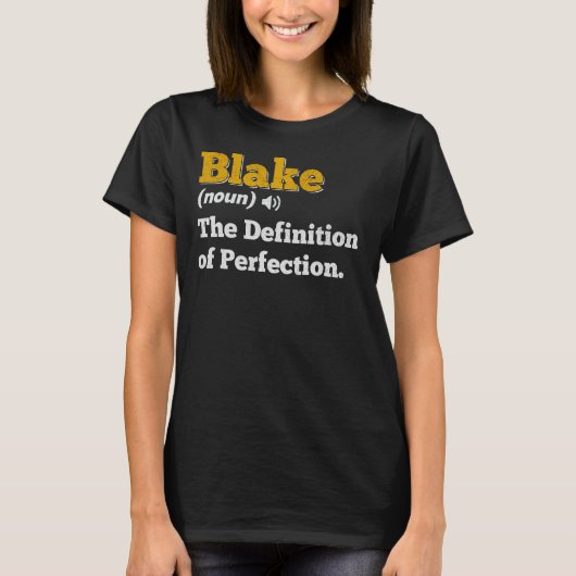 Blake Gift Name Personalisiert Geburtsname Definit T-Shirt (Vorderseite)