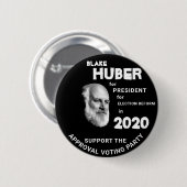 Blake Huber für Präsident 2020 Button (Vorne & Hinten)