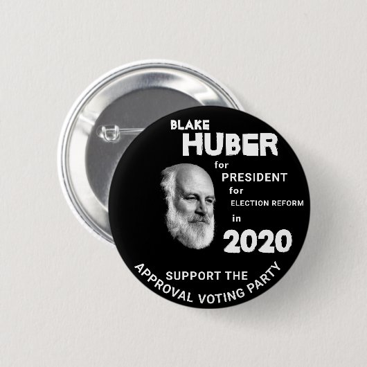 Blake Huber für Präsident 2020 Button (Vorne & Hinten)