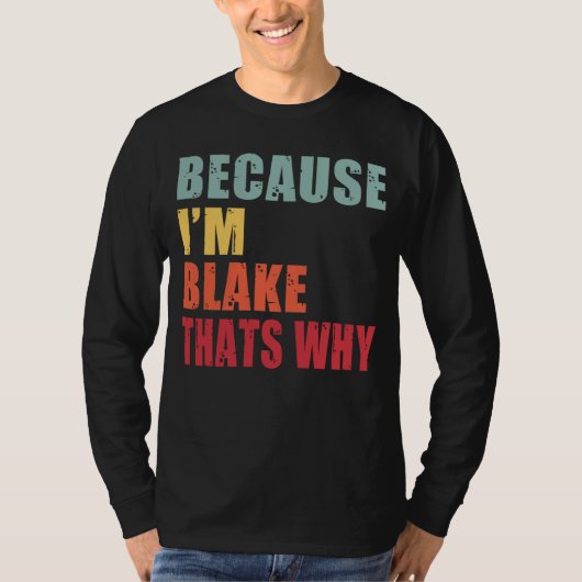 Blake I m Jeder spricht über Blake T-Shirt (Vorderseite)