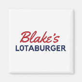 Blake's Lotaburger Magnet (Vorne)