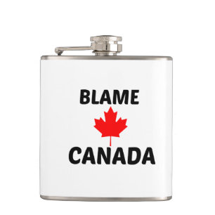 BLAME CANADA FLACHMANN