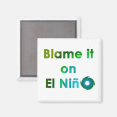 Blame El Nino Magnet (Vorderseite/Rückseite)