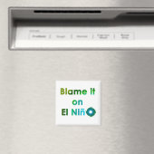 Blame El Nino Magnet (In Situ (Geschirrspüler))