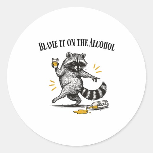 Blame It On The Alcohol Drunk Raccoon Meme Trashed Runder Aufkleber (Vorderseite)