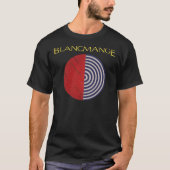 Blancmange Classic T - Shirt (Vorderseite)
