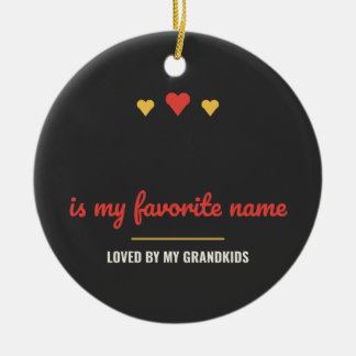 Blank ist mein Lieblingsname Personalisiert Keramik Ornament