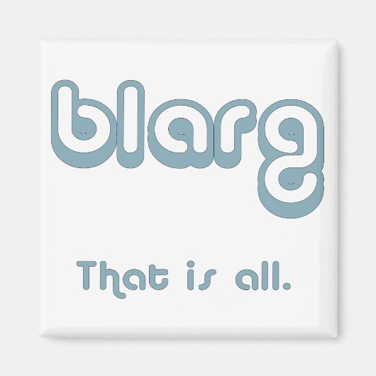blarg. magnet (Vorne)