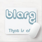 blarg. mousepad (Mit Mouse)