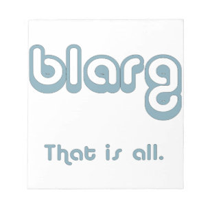 blarg. notizblock