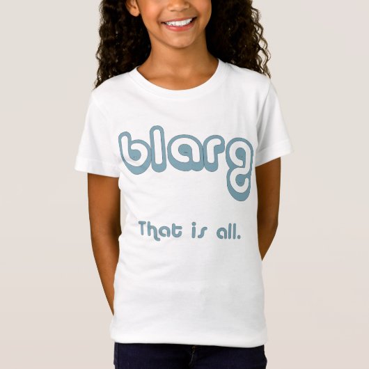 blarg. T-Shirt (Vorderseite)