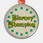Blarney Champion Medaille Metal Ornament (Vorne)
