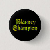 Blarney Champion schwarzer kleiner Knopf Button (Vorderseite)