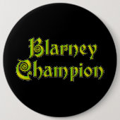 Blarney Champion schwarzer kolossaler Knopf Button (Vorderseite)