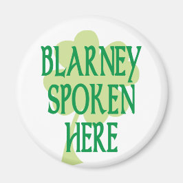 Blarney wird hier gesprochen magnet