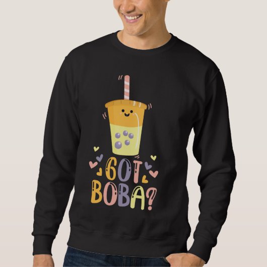 Blase Got Boba Tea Sweatshirt (Vorderseite)